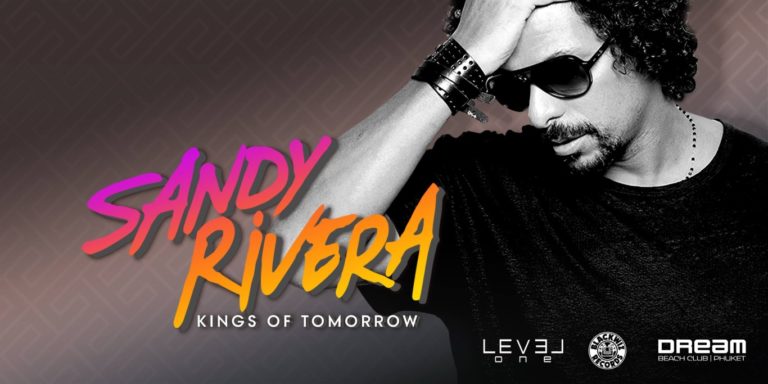 DJ Sandy Rivera – Kings of Tomorrow в клубе Dream Beach Club