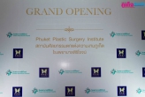 Phuket Plastic Surgery Institute. Grand opening